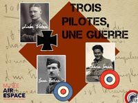 Exposition Trois pilotes, Une guerre