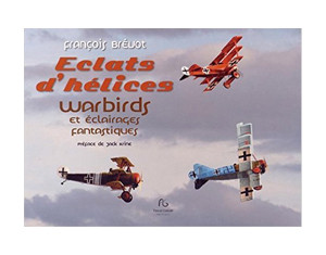 Eclats d'hélices