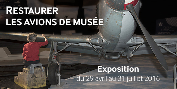 Exposition temporaire : Restaurer les avions de musée