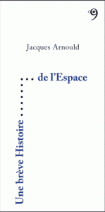 Brève histoire de l'espace