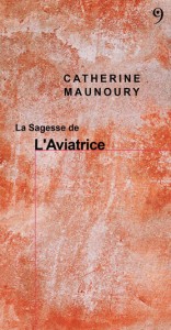 Catherine maunoury - la sagesse de l'aviatrice