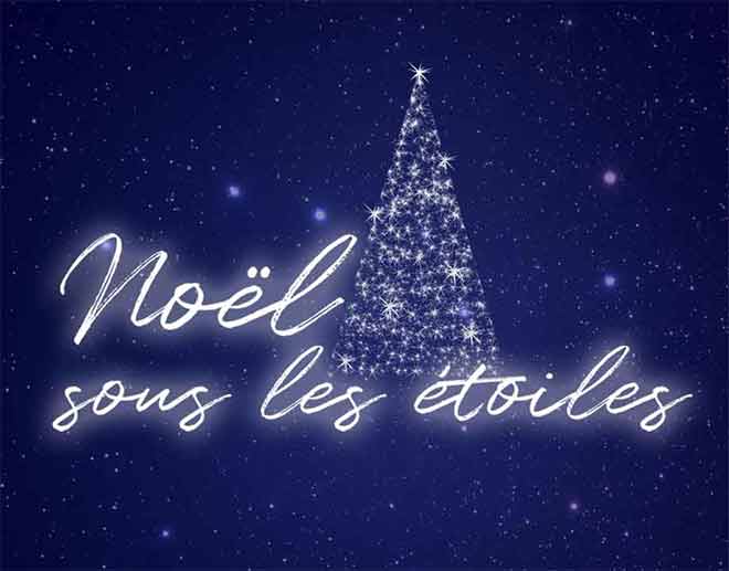 Noël sous les étoiles - Dimanche 17 décembre 2023